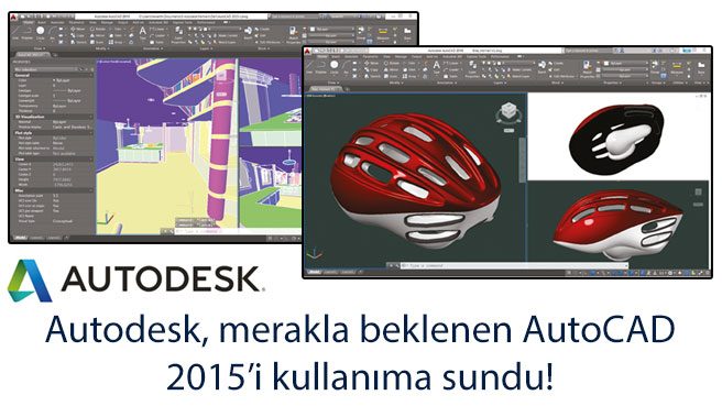 Autodesk, merakla beklenen AutoCAD 2015'i kullanıma sundu