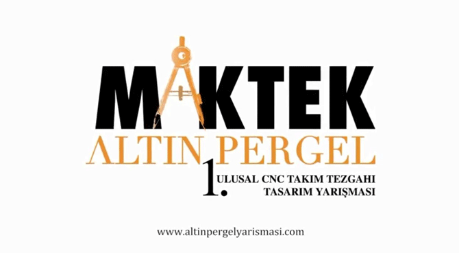 MAKTEK 1. ALTIN PERGELE SON BAŞVURU TARİHİ 16 MART