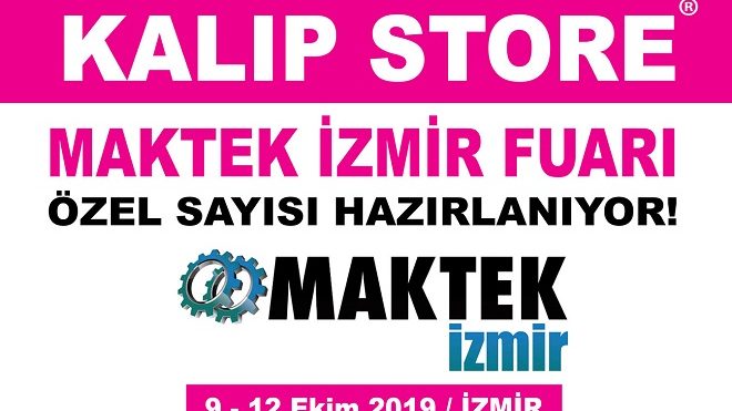 KALIP STORE Dergisi Maktek fuar sayısı Hazırlanıyor.